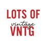 Lots of VNTG